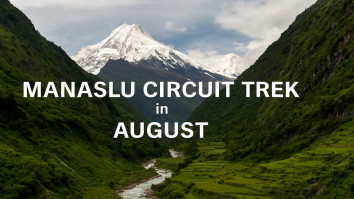 Manaslu Circuit Trek in August – Weather, Permits & Trekking Guide