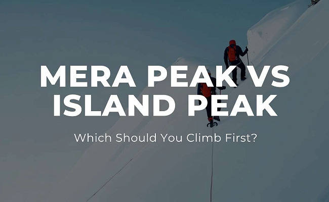 Mera Peak vs Island Peak: Which Should You Climb First?
