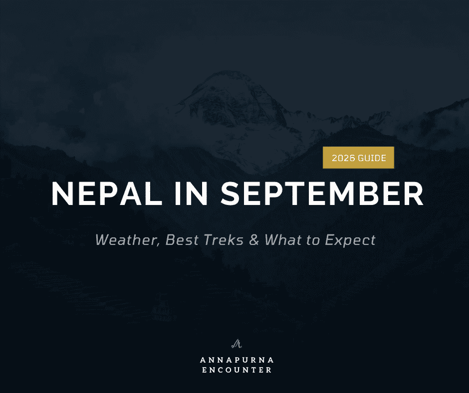 Nepal in September: Weather, Best Treks & What to Expect (2026 Guide)
